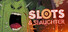 Slots & Slaughter