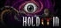 Hold It In