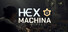 Hex Machina