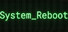 SYSTEM_REBOOT