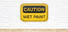 CAUTION WET PAINT