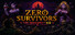 Zero Survivors: The Hero Must Die