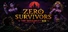 Zero Survivors: The Hero Must Die