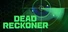 Dead Reckoner