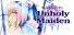 Unholy Maiden