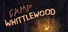 Camp Whittlewood