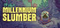 Millennium Slumber