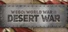 WEGO World War II: Desert War