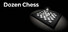 DozenChess