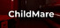 Childmare