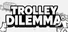 Trolley Dilemma