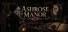 Ashrose Manor - A Portrait of Forbidden Love