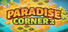 Paradise Corner 2