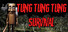 Tung Tung Tung Survival
