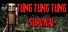 Tung Tung Tung Survival