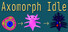 Axomorph Idle