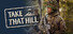 Take That Hill