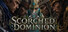 Scorched Dominion