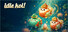 idle koi!