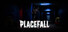 Placefall