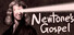 Newtone's Gospel