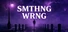 SMTHNG WRNG