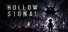 Hollow Signal