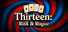 Thirteen: Risk & Rogue