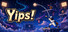 Yips!