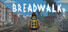 Breadwalk