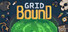 Gridbound