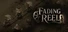 Fading Reel
