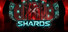 SHARDS