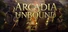 Arcadia Unbound