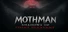 Mothman: Shadows of Point Pleasant