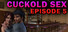 Cuckold Sex - Episode 5