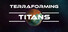Terraforming Titans