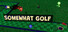 Somewhat Golf