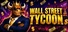 Wall Street Tycoon