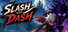 Slash And Dash