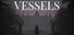 VESSELS: Noiret Mansion