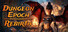 Dungeon Epoch: Rebirth