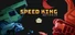Speed King
