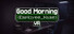 Good Morning: {Employee Name}