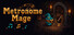 Metronome Mage