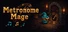 Metronome Mage