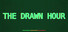 The Drawn Hour