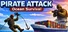 Pirate Attack: Ocean Survival