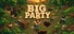 BIG PARTY