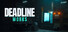 Deadline Works